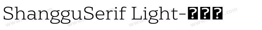ShangguSerif Light字体转换